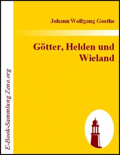Götter, Helden und Wieland (Ebook - EPUB) 