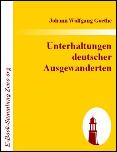 Unterhaltungen deutscher Ausgewanderten (Ebook - EPUB) 