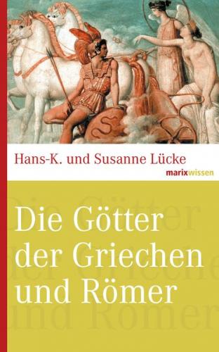 Die Götter der Griechen und Römer 