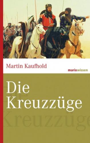 Die Kreuzzüge 