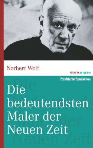 Die bedeutendsten Maler der Neuen Zeit 
