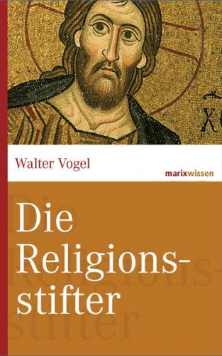 Die Religionsstifter 