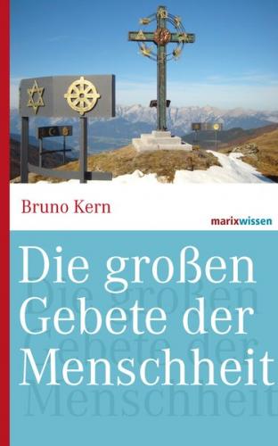 Die großen Gebete der Menschheit 
