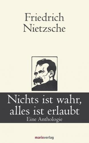Nichts ist wahr, alles ist erlaubt 