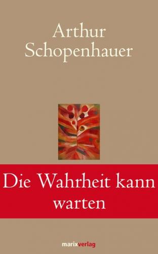 Die Wahrheit kann warten 