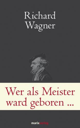 Wer als Meister ward geboren… 