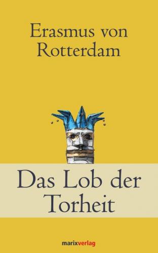 Das Lob der Torheit 