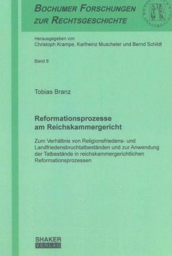 Reformationsprozesse am Reichskammergericht 