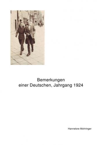 Bemerkungen einer Deutschen, Jahrgang 1924 