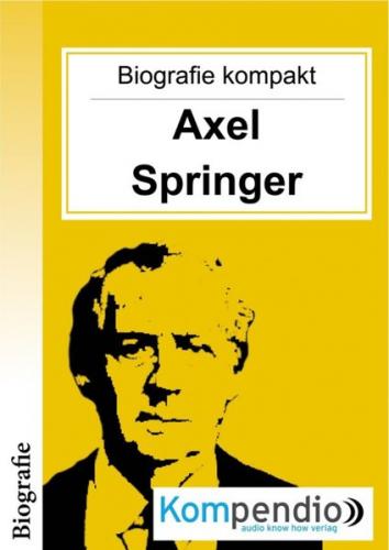Biografie kompakt - Axel Springer (Ebook - EPUB) 