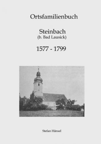 Ortsfamilienbuch Steinbach 1577-1799 