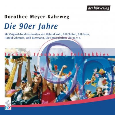 Die 90er Jahre 