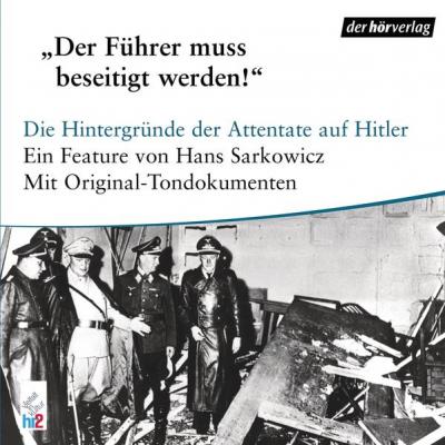 Der Führer muß beseitigt werden 