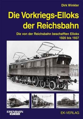 Die Vorkriegs-Elloks der Reichsbahn 