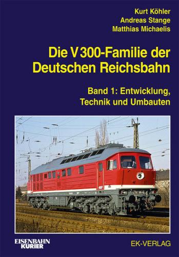 Die V 300-Familie der Deutschen Reichsbahn 