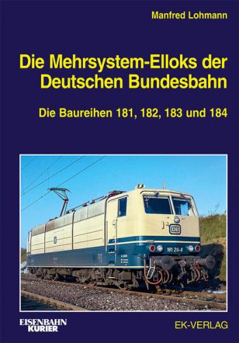 Die Mehrsystem-Elloks der Deutschen Bundesbahn 
