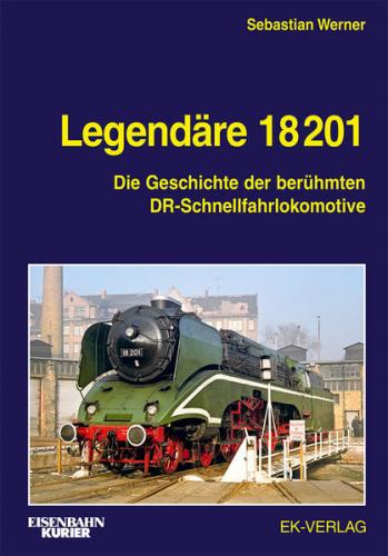 Legendäre 18 201 