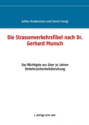 Die Strassenverkehrsfibel nach Dr. Gerhard Munsch 