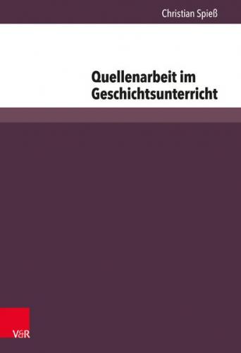 Quellenarbeit im Geschichtsunterricht (Ebook - pdf) 