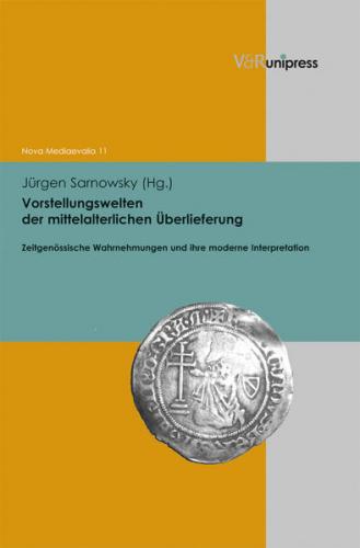 Vorstellungswelten der mittelalterlichen Überlieferung 