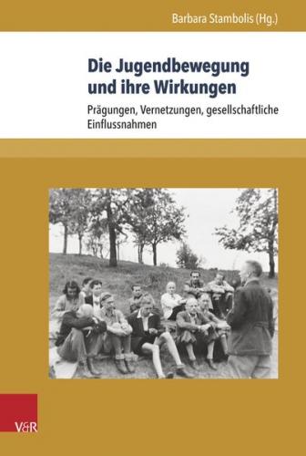 Die Jugendbewegung und ihre Wirkungen 
