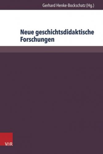 Neue geschichtsdidaktische Forschungen 