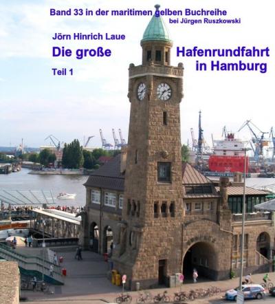 Die große Hafenrundfahrt in Hamburg (Ebook - EPUB) 