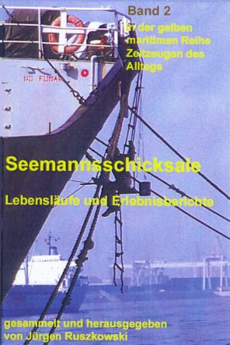 Lebensläufe und Erlebnisberichte ehemaliger Fahrensleute (Ebook - EPUB) 