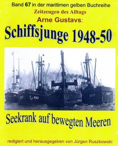 Seekrank auf bewegten Meeren – Schiffsjunge 1948-50 (Ebook - EPUB) 