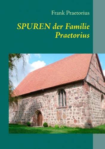 Spuren der Familie Praetorius 