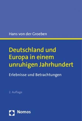 Deutschland und Europa in einem unruhigen Jahrhundert 