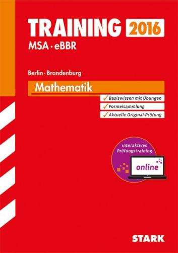Training Mittlerer Schulabschluss Berlin/Brandenburg - Mathematik - inkl. Online-Prüfungstraining 