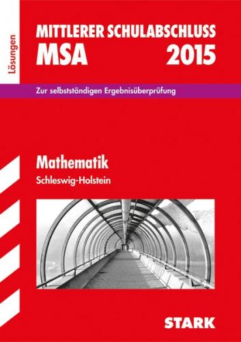Mittlerer Schulabschluss Schleswig-Holstein - Mathematik Lösungen 