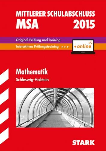 Mittlerer Schulabschluss Schleswig-Holstein - Mathematik, inkl. Online-Prüfungstraining 