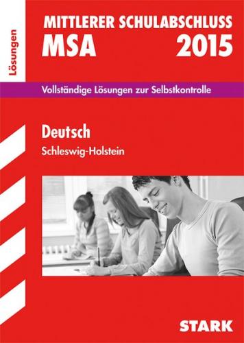 Mittlerer Schulabschluss Schleswig-Holstein - Deutsch Lösungen 