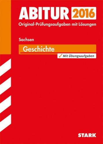 Abiturprüfung Sachsen - Geschichte GK/LK 