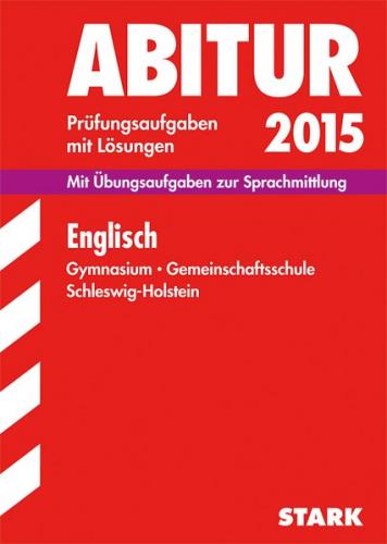 Abiturprüfung Schleswig-Holstein - Englisch 