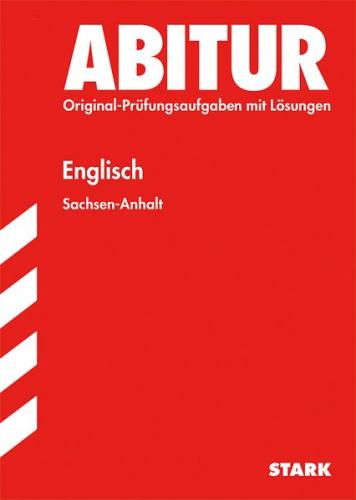 Abiturprüfung Sachsen-Anhalt - Englisch GN/EN 