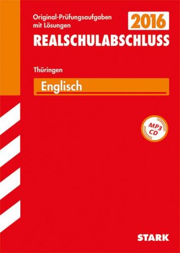 Abschlussprüfung Regelschule Thüringen - Englisch Realschulabschluss, mit MP3-CD 