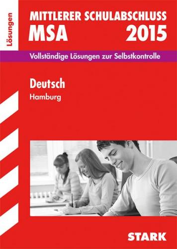 Mittlerer Schulabschluss Hamburg - Deutsch Lösungen 