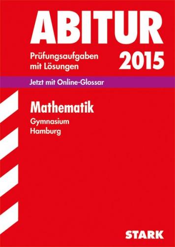Abiturprüfung Hamburg - Mathematik 