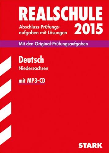 Abschlussprüfung Realschule Niedersachsen - Deutsch 