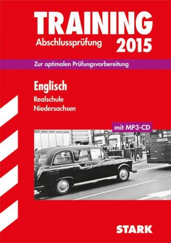 Training Abschlussprüfung Realschule Niedersachsen - Englisch mit MP3-CD 
