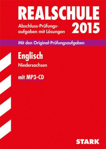 Abschlussprüfung Realschule Niedersachsen - Englisch mit MP3-CD 