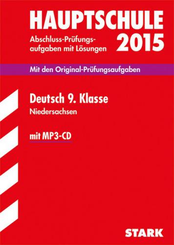 Abschlussprüfung Hauptschule Niedersachsen - Deutsch 9. Klasse, mit CD 