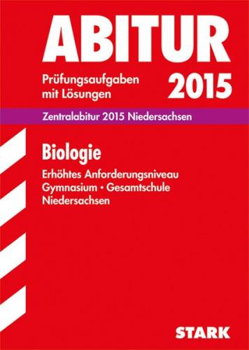 Abiturprüfung Niedersachsen - Biologie EA 