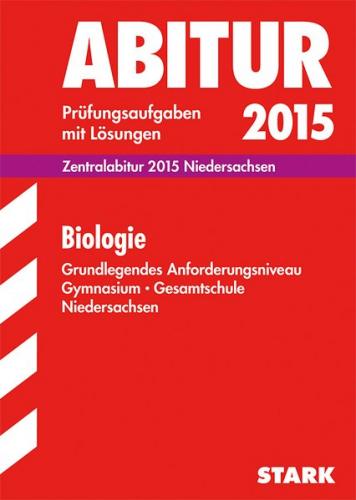 Abiturprüfung Niedersachsen - Biologie GA 