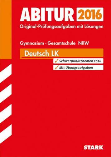 Abiturprüfung Nordrhein-Westfalen - Deutsch LK 
