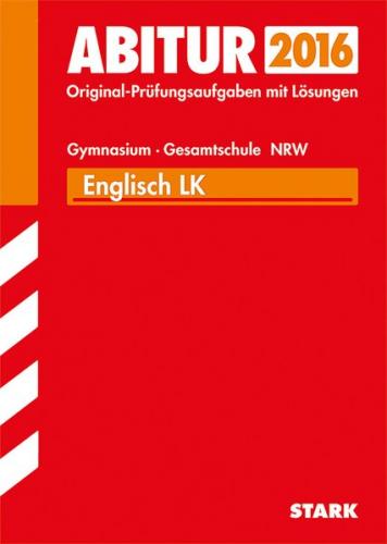 Abiturprüfung Nordrhein-Westfalen - Englisch LK 