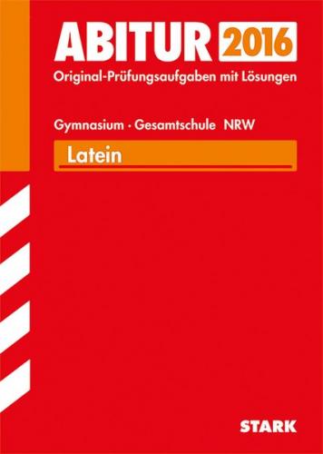 Abiturprüfung Nordrhein-Westfalen - Latein GK/LK 